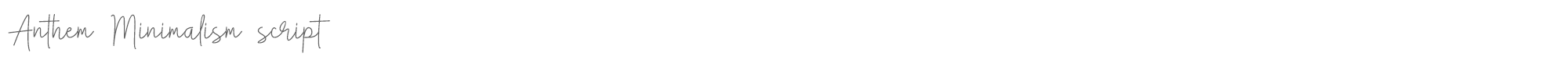 Sample characters Anthem Minimalism Script Font